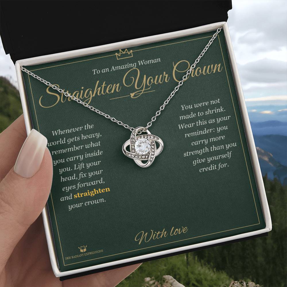 Straighten Your Crown - Love Knot Necklace for Her - personalized keepsake gift from SKH Radiant Expressions