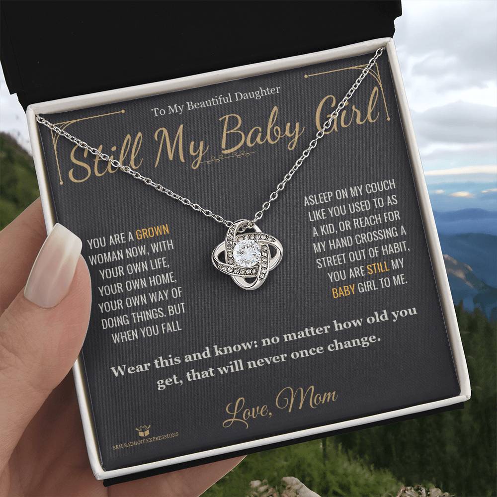 Still My Baby Girl - Love Knot Necklace for Daughter