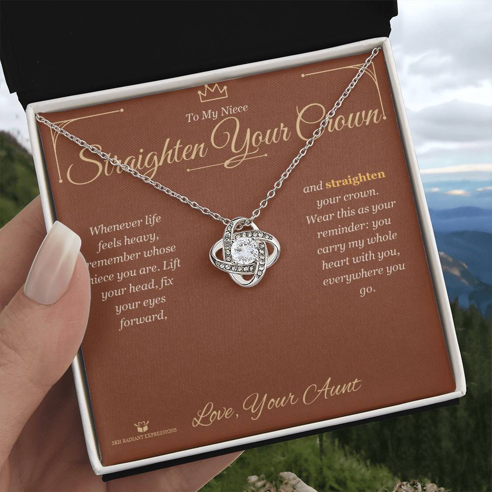 Straighten Your Crown - Love Knot Necklace for Niece - personalized keepsake gift from SKH Radiant Expressions