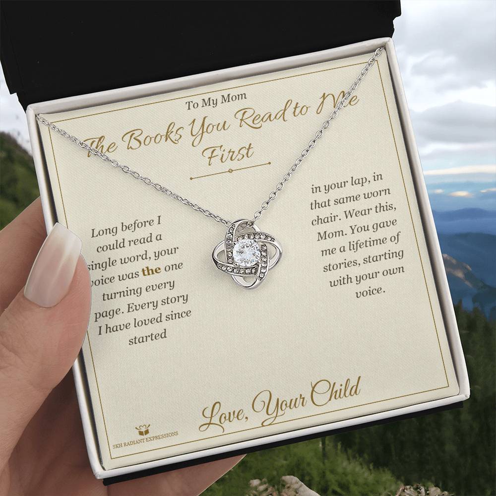 The Books You Read to Me First - Love Knot Necklace for Mom - personalized keepsake gift from SKH Radiant Expressions