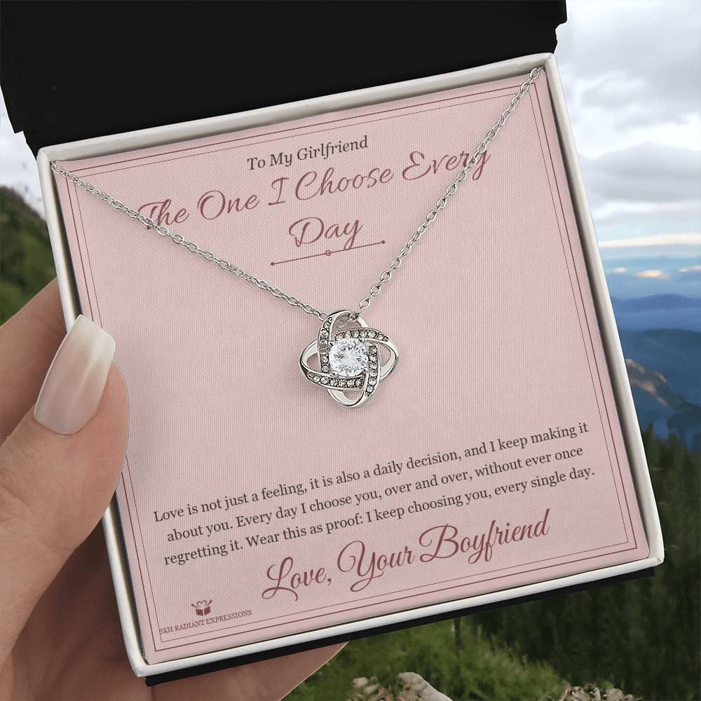 The One I Choose Every Day - Love Knot Necklace for Girlfriend