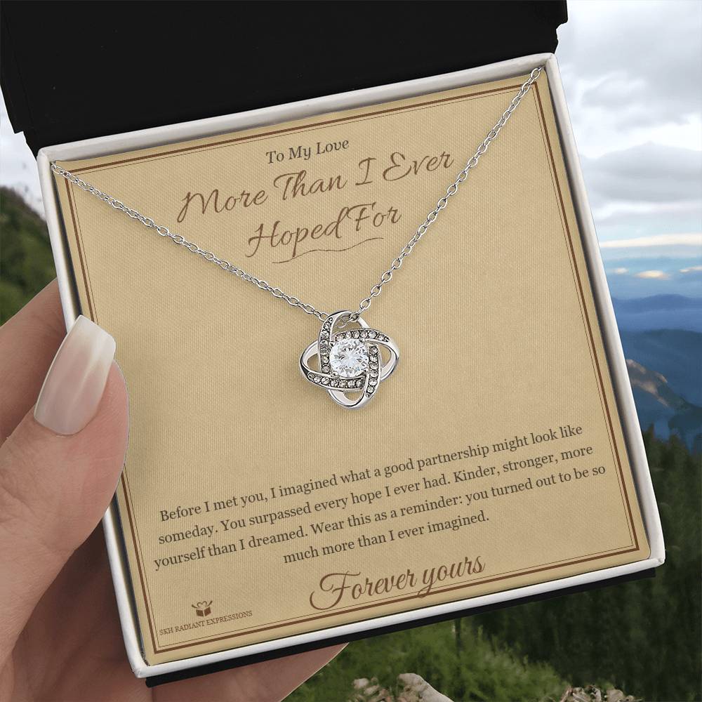 More Than I Ever Hoped For - Love Knot Necklace for Partner