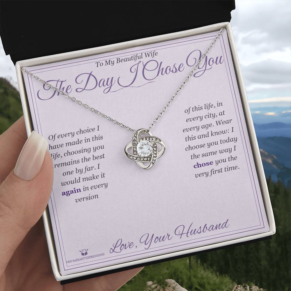 The Day I Chose You - Love Knot Necklace for Wife - personalized keepsake gift from SKH Radiant Expressions