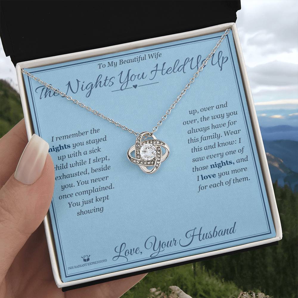 The Nights You Held Us Up - Love Knot Necklace for Wife - personalized keepsake gift from SKH Radiant Expressions
