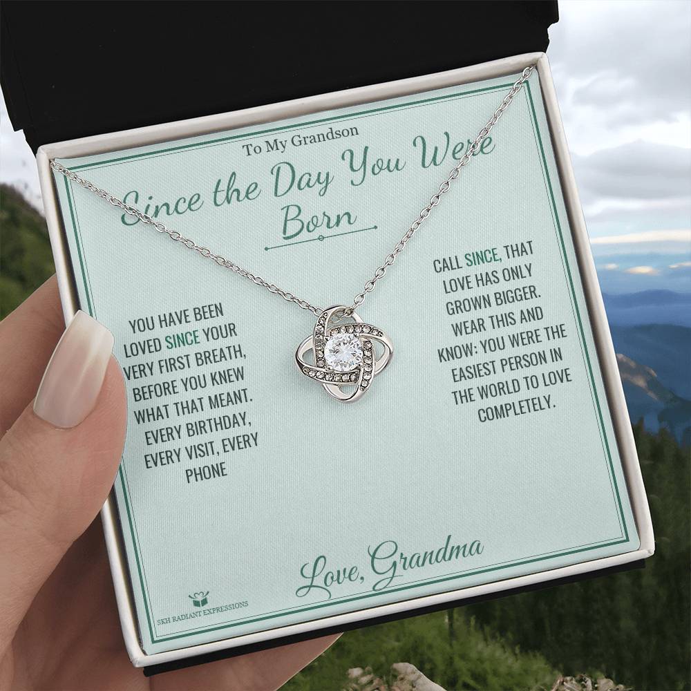 Since the Day You Were Born - Love Knot Necklace for Grandson