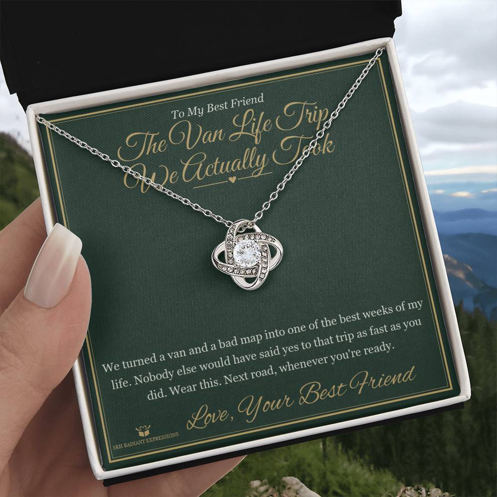 The Van Life Trip We Actually Took - Love Knot Necklace for Best Friend