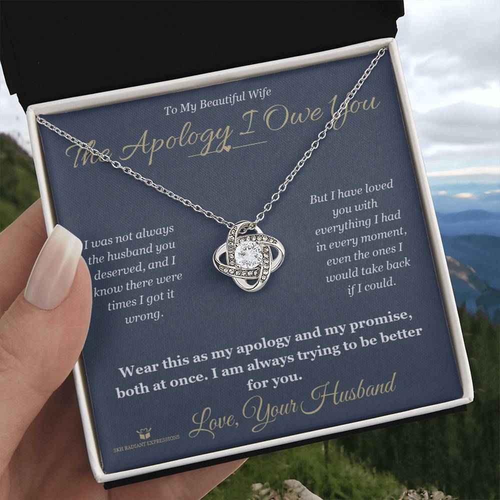 The Apology I Owe You - Love Knot Necklace for Wife - personalized keepsake gift from SKH Radiant Expressions