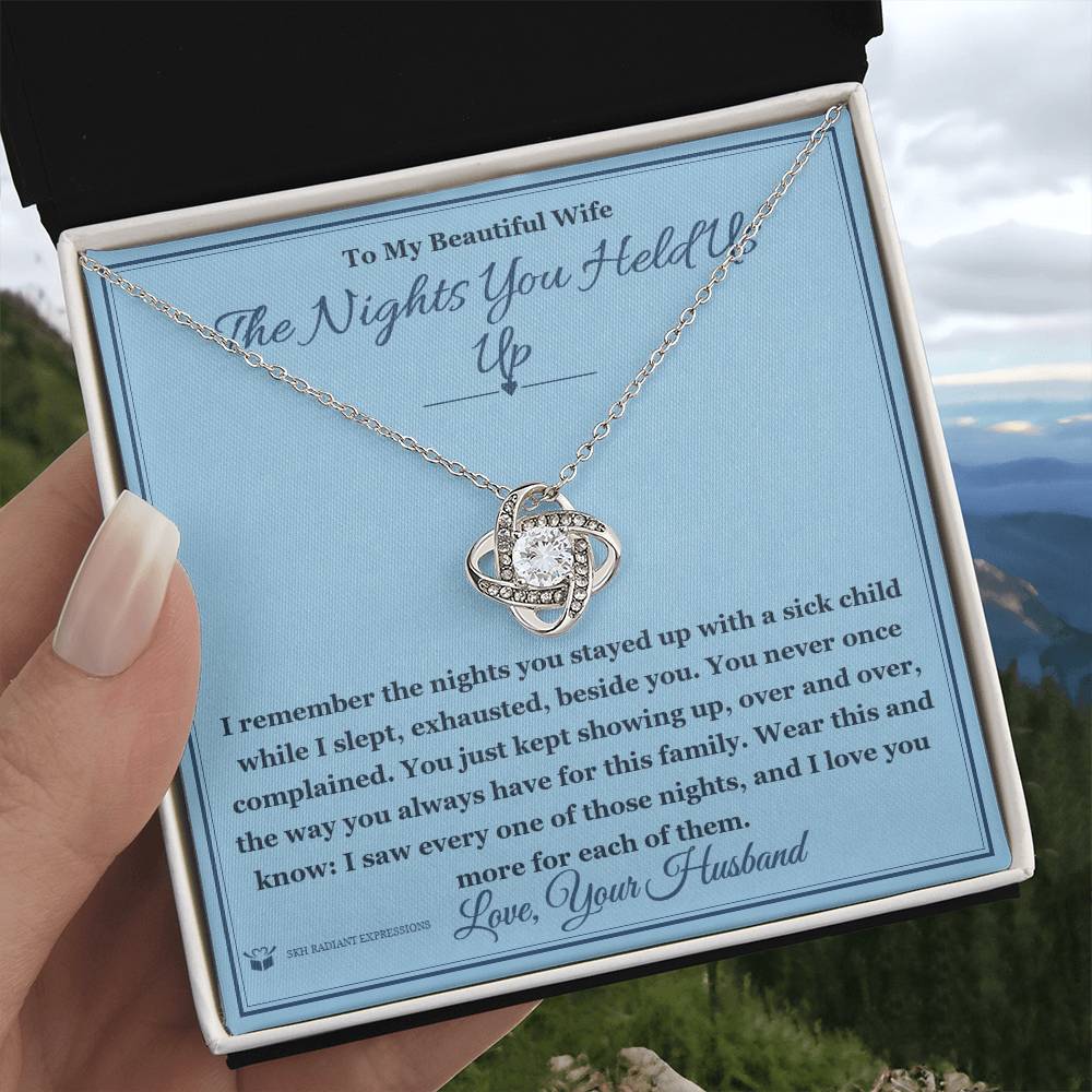 The Nights You Held Us Up - Love Knot Necklace for Wife