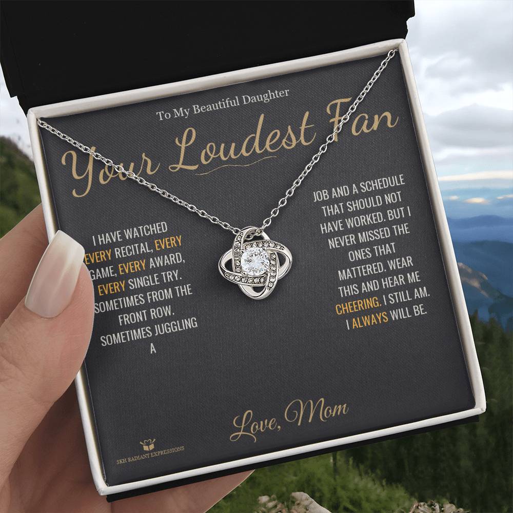 Your Loudest Fan - Love Knot Necklace for Daughter