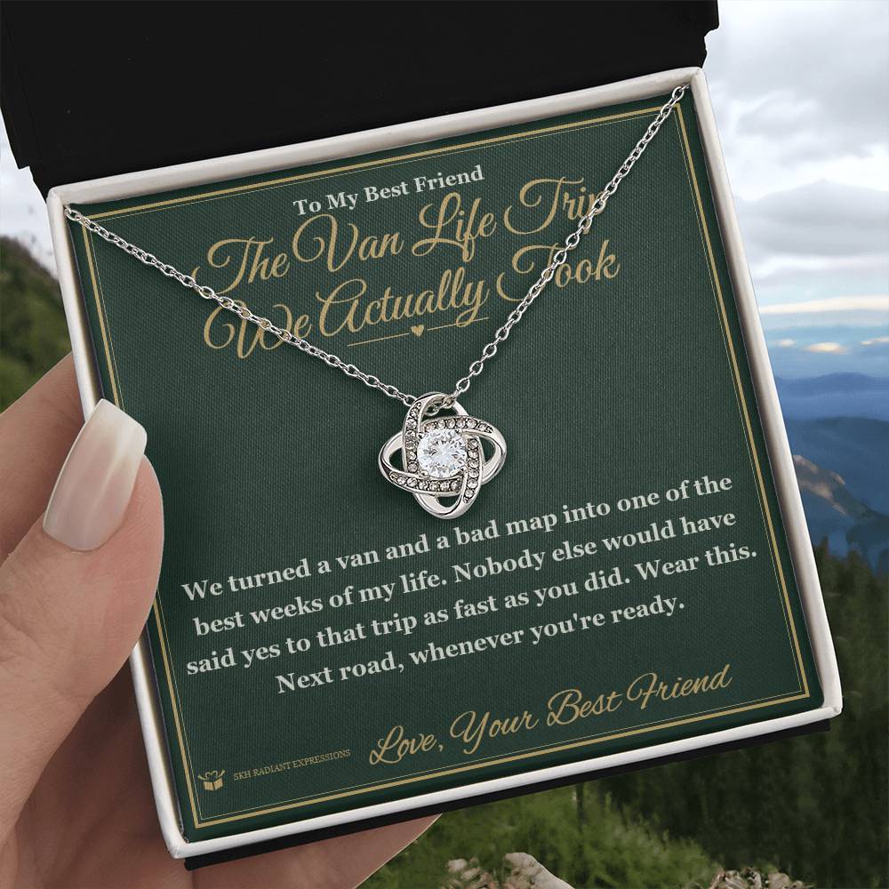 The Van Life Trip We Actually Took - Love Knot Necklace for Best Friend