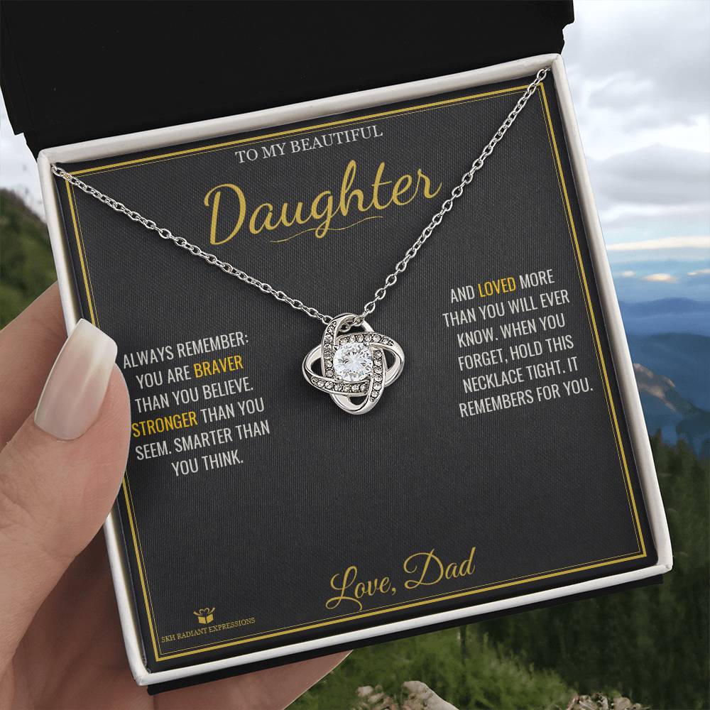 Braver. Stronger. Loved. - Love Knot Necklace for Daughter