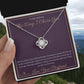 The Day I Chose You - Love Knot Necklace for Girlfriend
