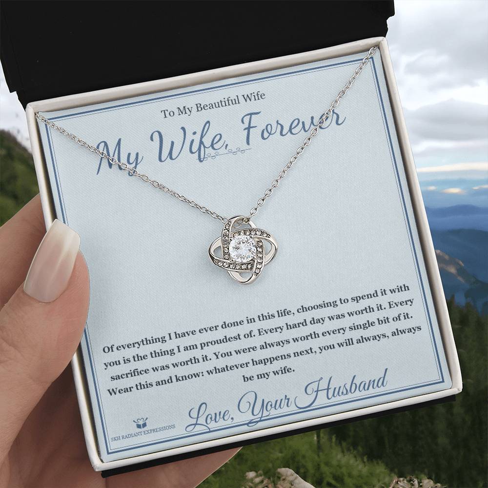 My Wife, Forever - Love Knot Necklace for Wife