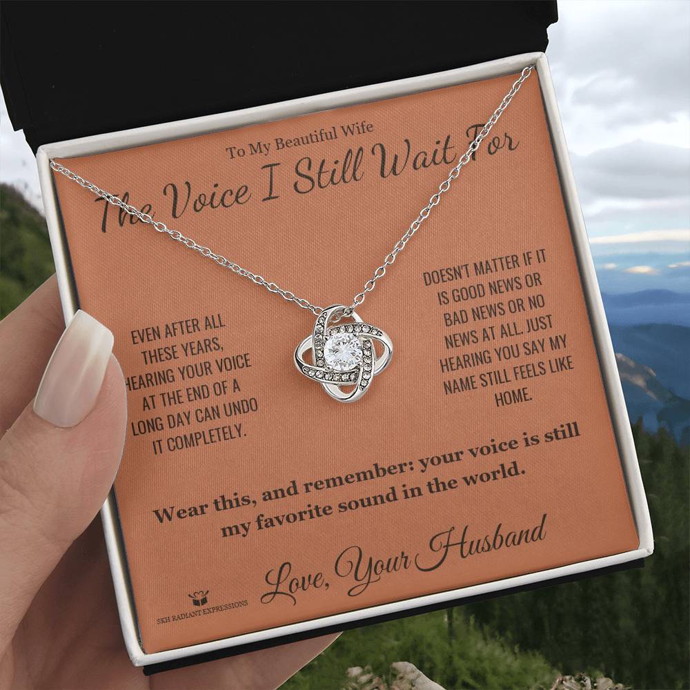 The Voice I Still Wait For - Love Knot Necklace for Wife - personalized keepsake gift from SKH Radiant Expressions