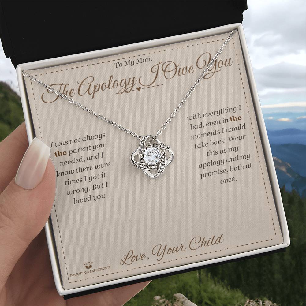 The Apology I Owe You - Love Knot Necklace for Mom