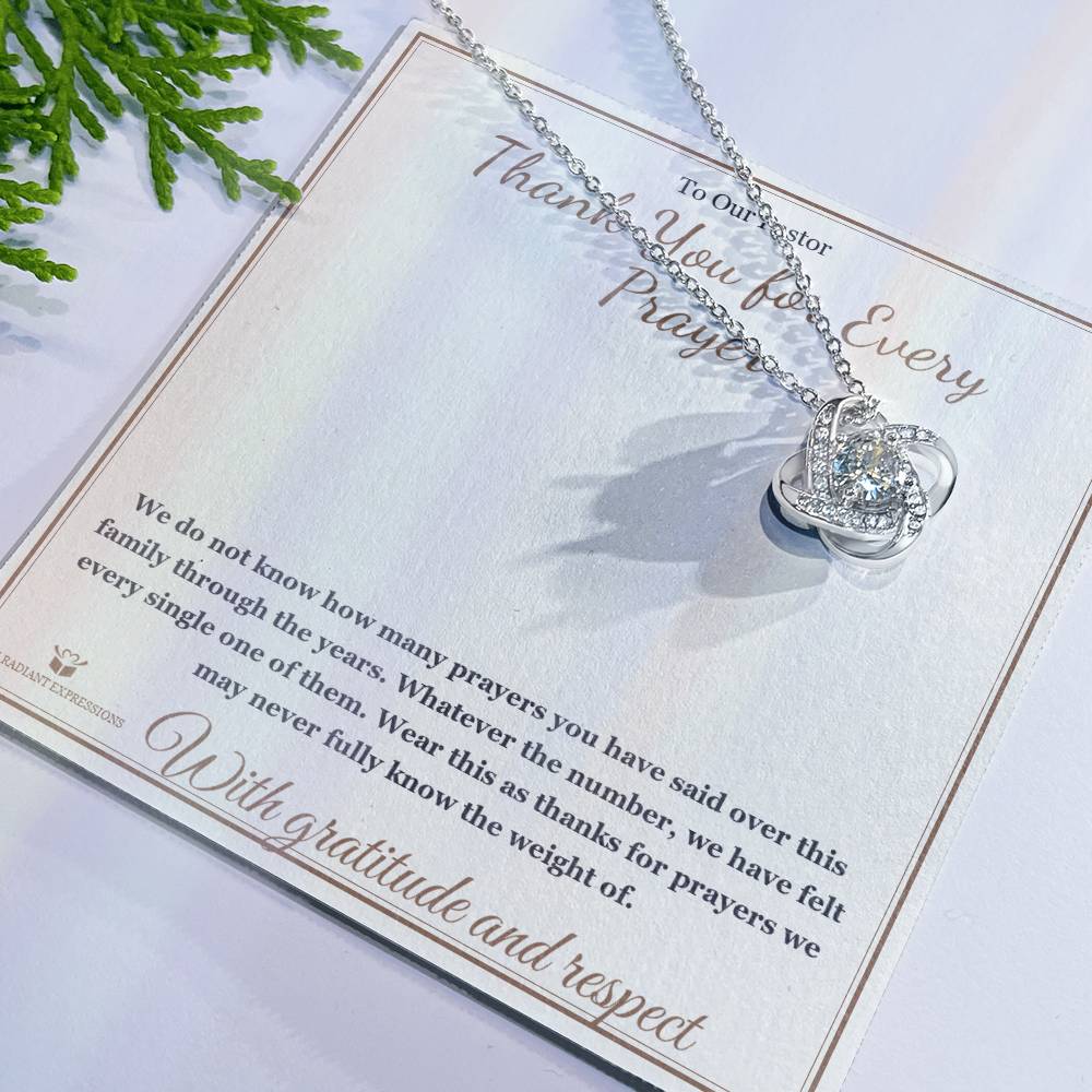 Thank You for Every Prayer - Love Knot Necklace for Pastor