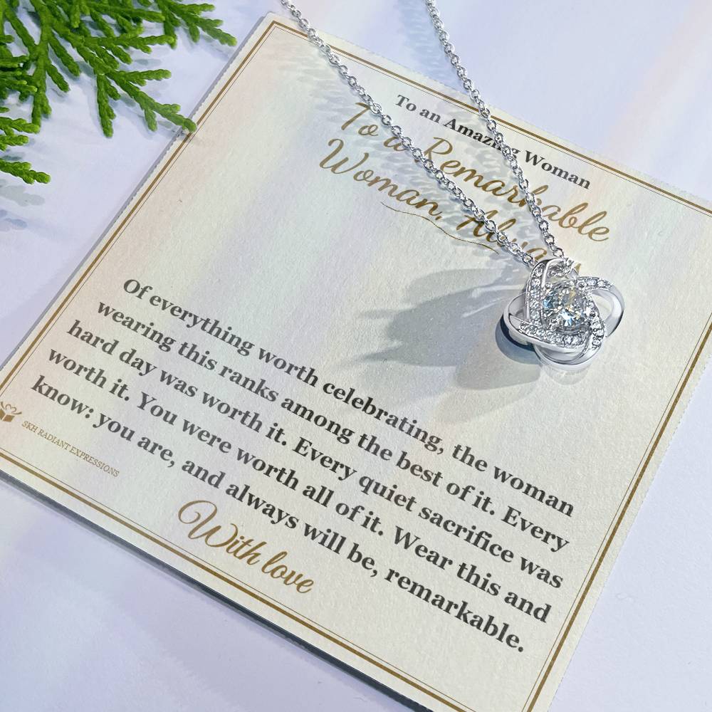 To a Remarkable Woman, Always - Love Knot Necklace for Her