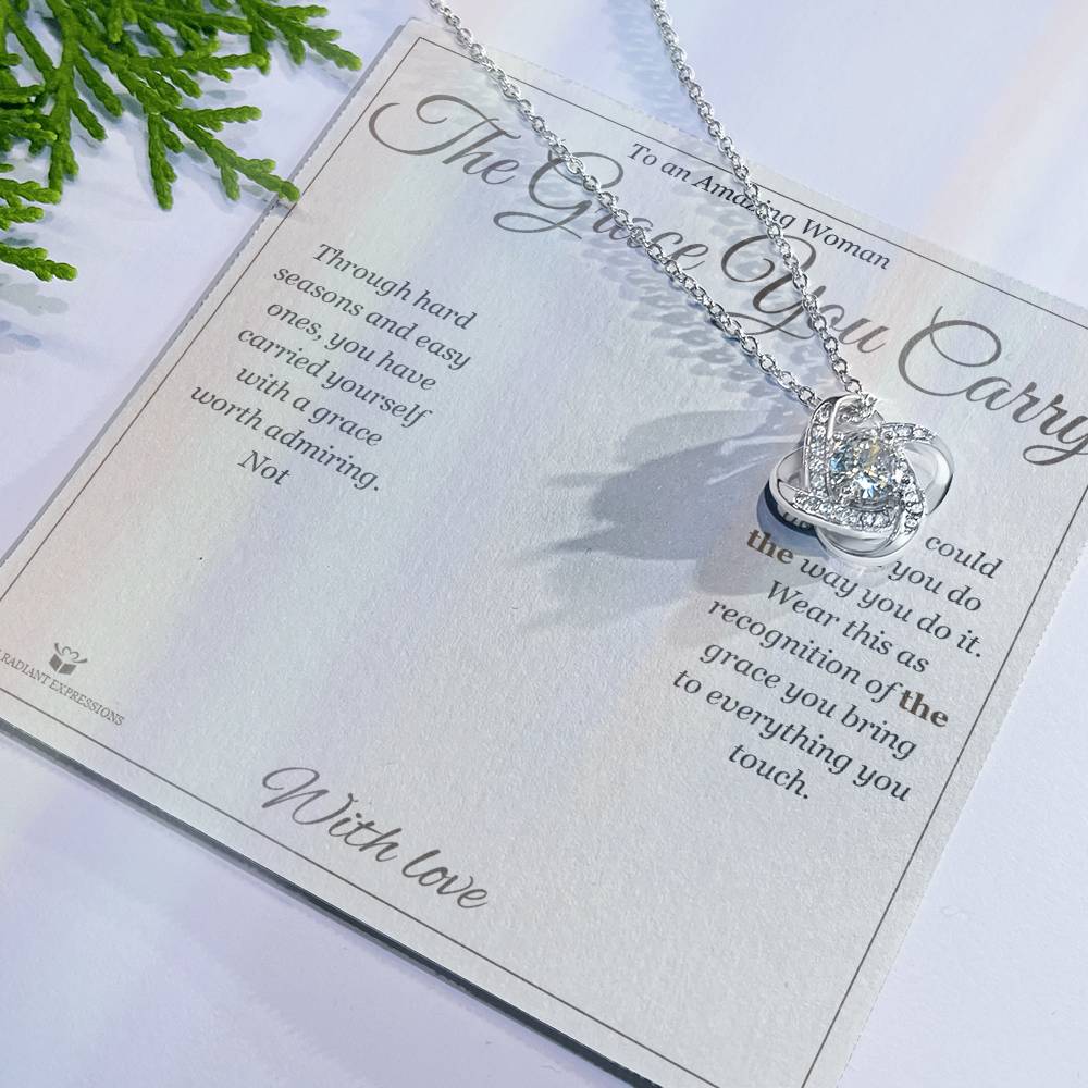 The Grace You Carry - Love Knot Necklace for Her - personalized keepsake gift from SKH Radiant Expressions