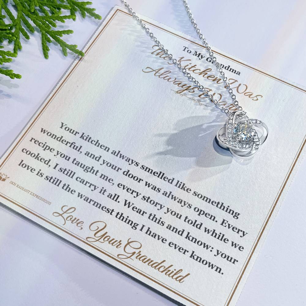 The Kitchen Was Always Warm - Love Knot Necklace for Grandmother