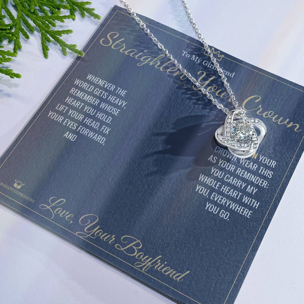 Straighten Your Crown - Love Knot Necklace for Girlfriend - personalized keepsake gift from SKH Radiant Expressions