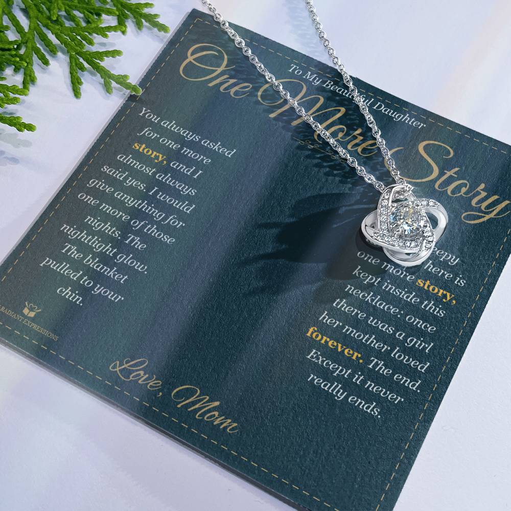 One More Story - Love Knot Necklace for Daughter - personalized keepsake gift from SKH Radiant Expressions