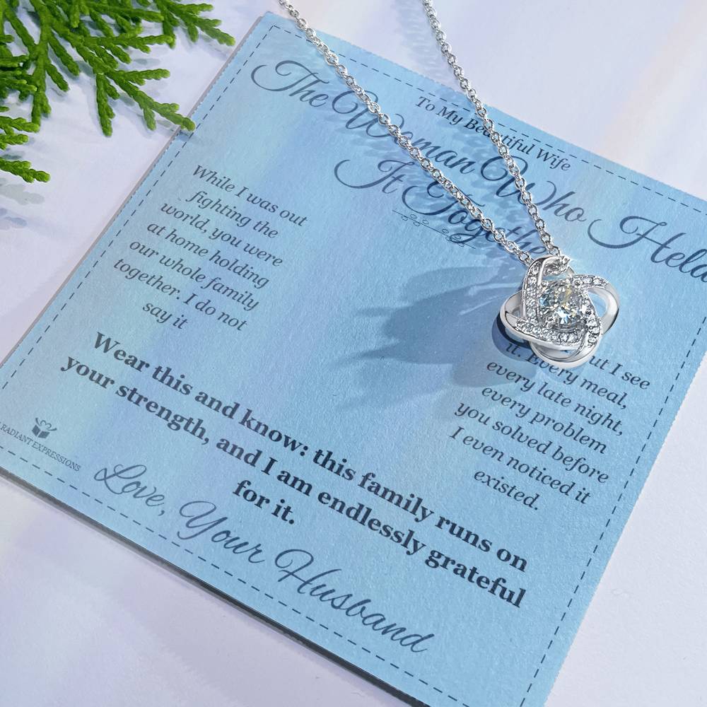 The Woman Who Held It Together - Love Knot Necklace for Wife - personalized keepsake gift from SKH Radiant Expressions
