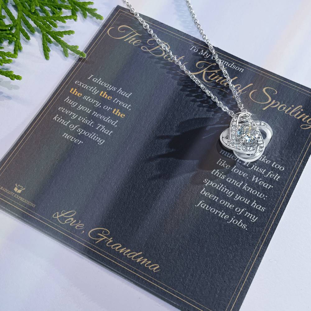 The Best Kind of Spoiling - Love Knot Necklace for Grandson