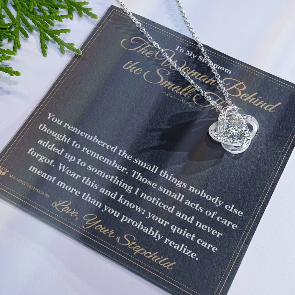 The Woman Behind the Small Things - Love Knot Necklace for Stepmom