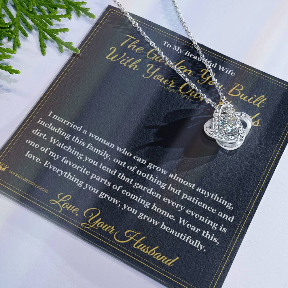 The Garden You Built With Your Own Hands - Love Knot Necklace with Red Rose Box for Wife