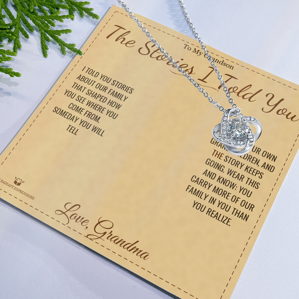 The Stories I Told You - Love Knot Necklace for Grandson