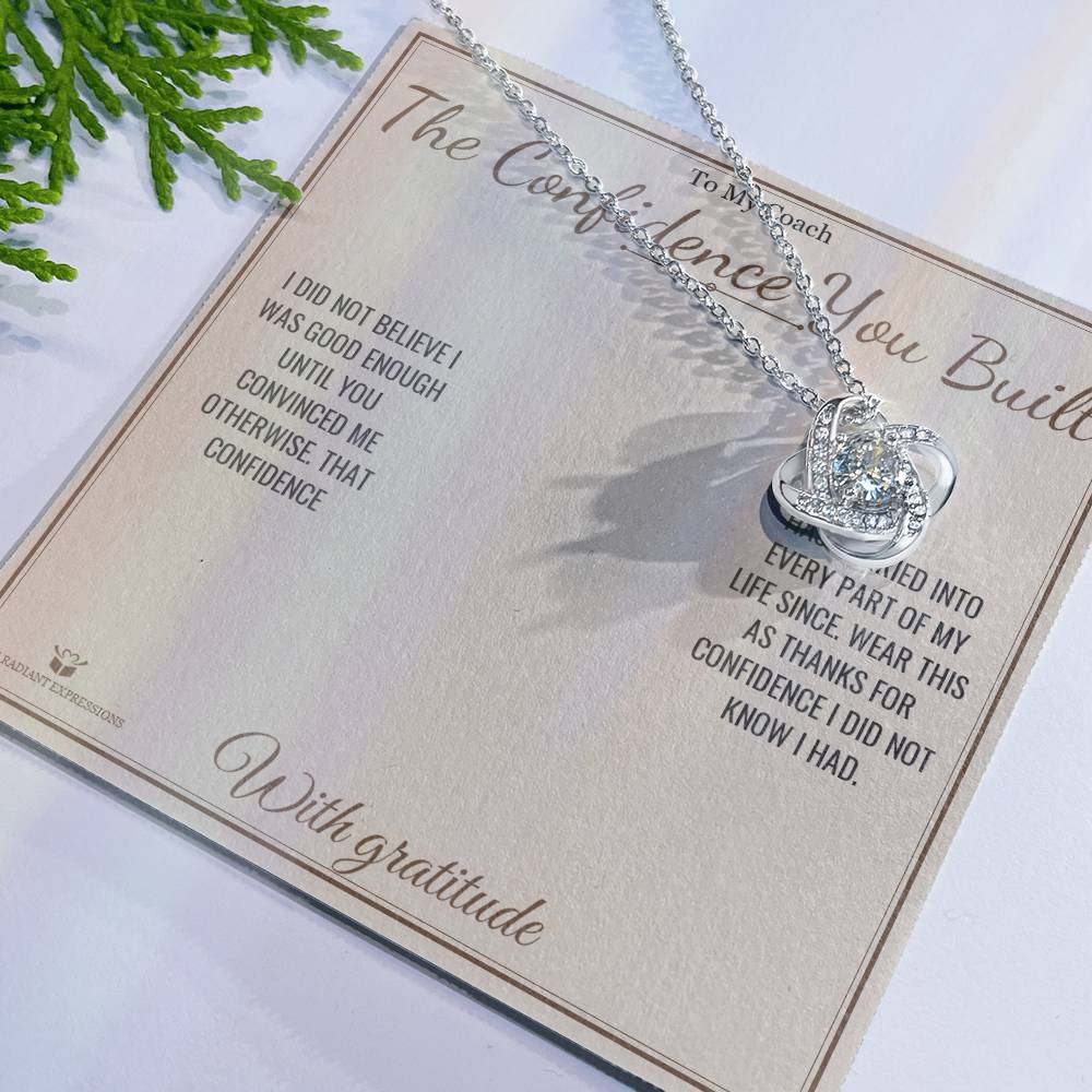 The Confidence You Built - Love Knot Necklace for Coach