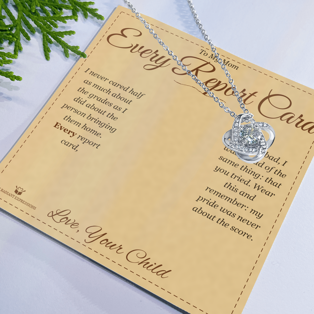 Every Report Card - Love Knot Necklace for Mom