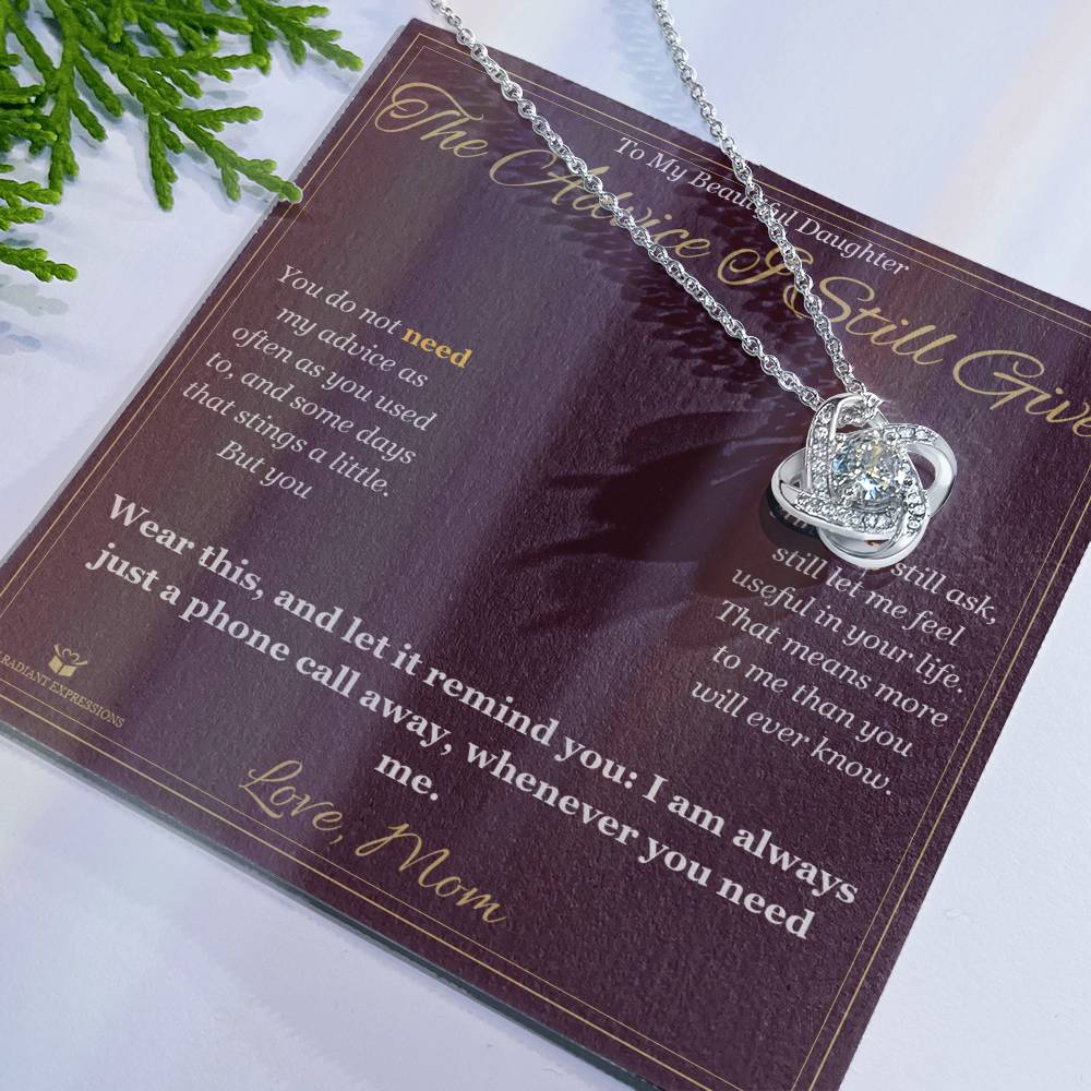 The Advice I Still Give - Love Knot Necklace for Daughter - personalized keepsake gift from SKH Radiant Expressions