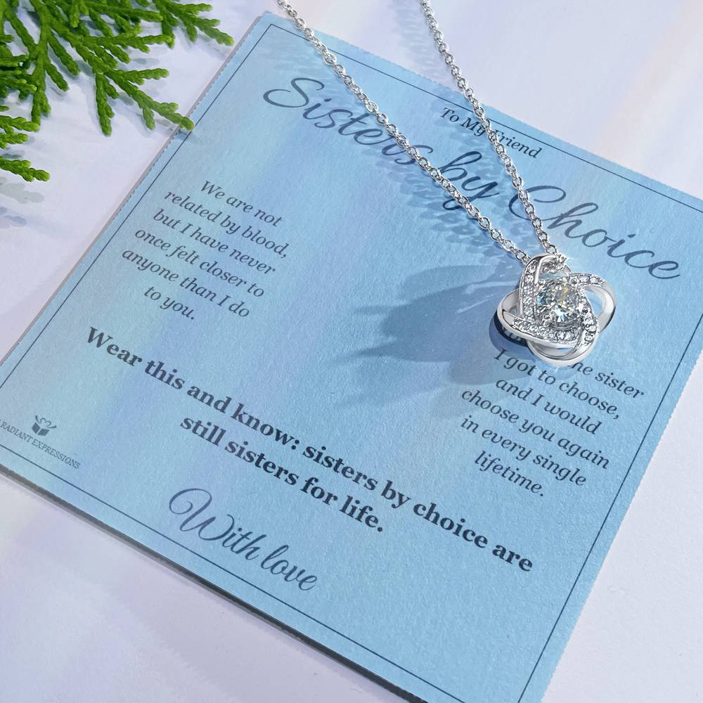 Sisters by Choice - Love Knot Necklace for Friend - personalized keepsake gift from SKH Radiant Expressions
