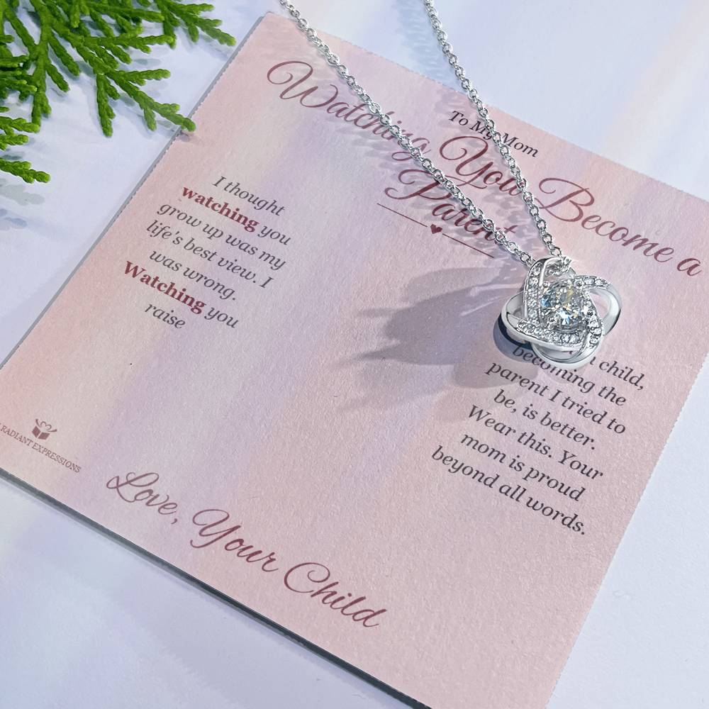 Watching You Become a Parent - Love Knot Necklace for Mom