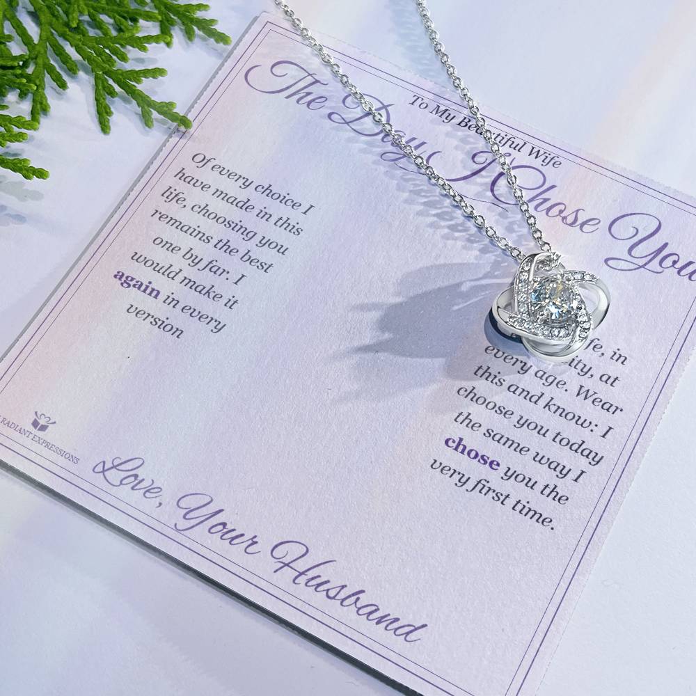 The Day I Chose You - Love Knot Necklace for Wife - personalized keepsake gift from SKH Radiant Expressions