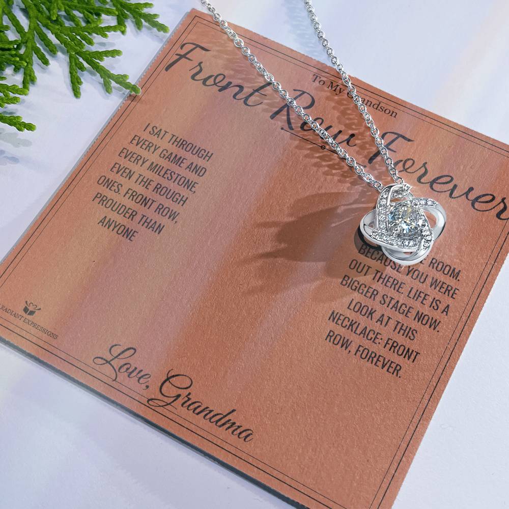Front Row Forever - Love Knot Necklace for Grandson