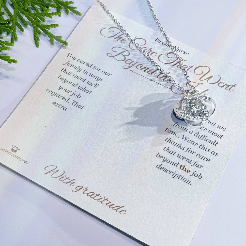The Care That Went Beyond the Job - Love Knot Necklace for Nurse - personalized keepsake gift from SKH Radiant Expressions