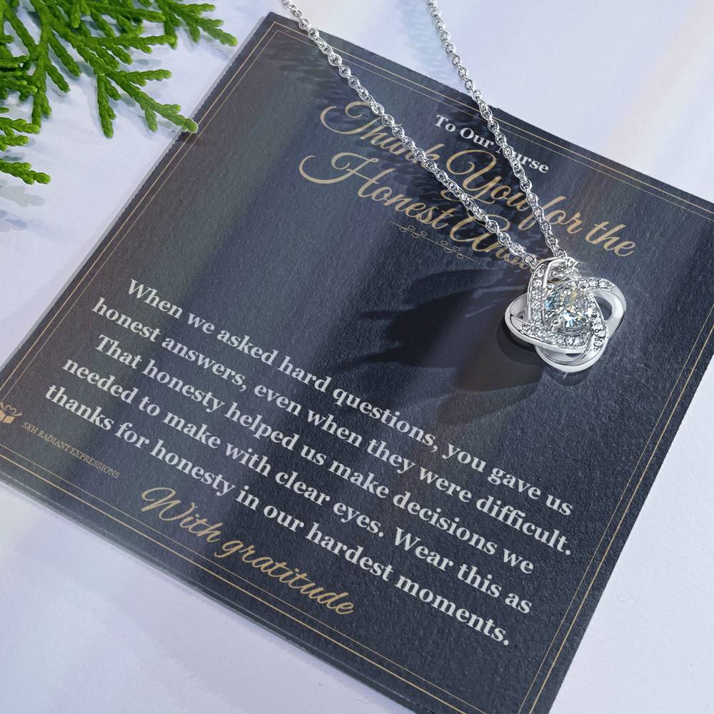 Thank You for the Honest Answers - Love Knot Necklace for Nurse