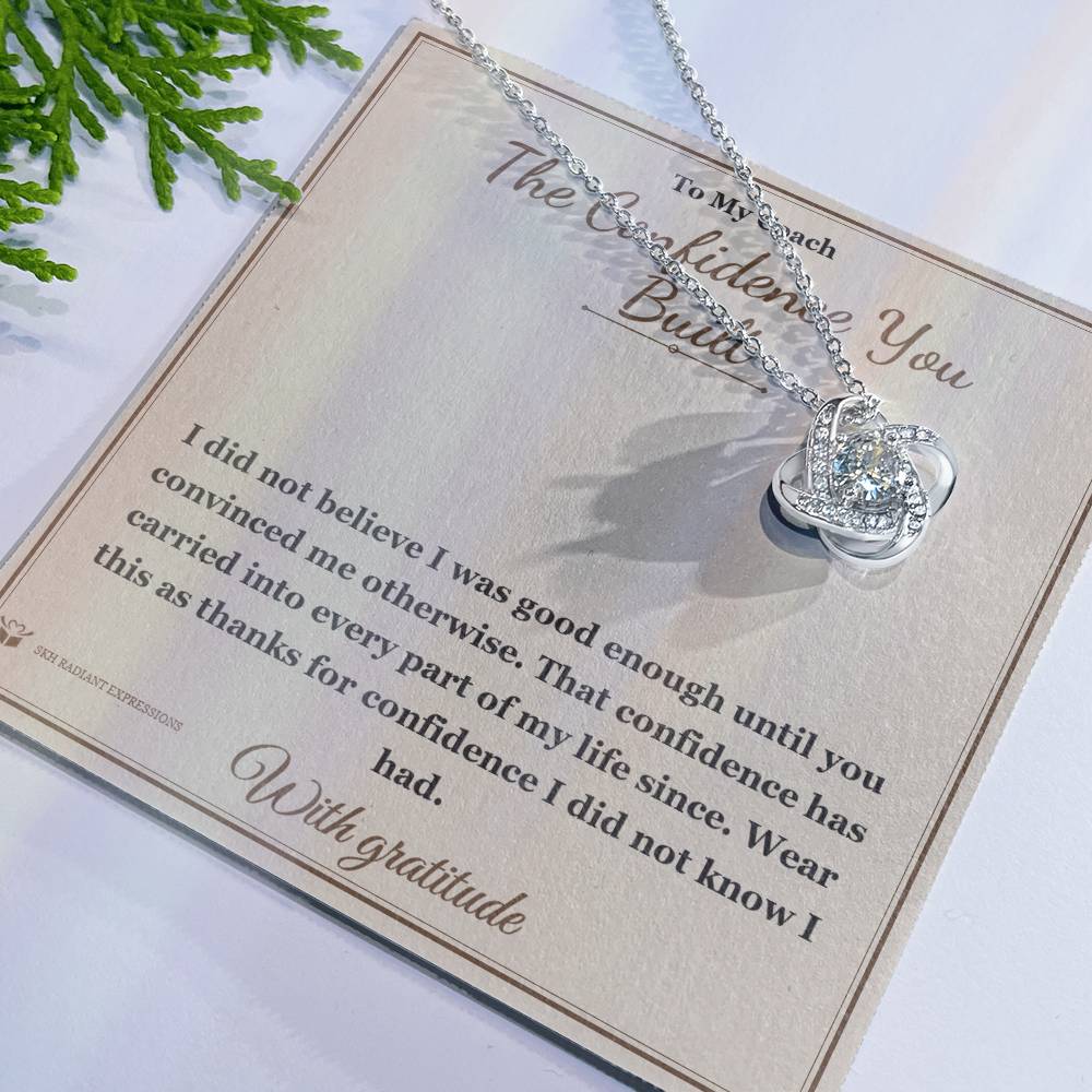 The Confidence You Built - Love Knot Necklace for Coach