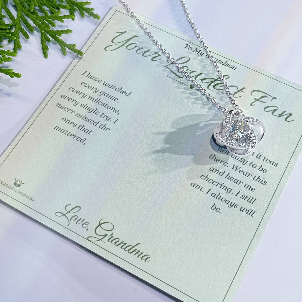 Your Loudest Fan - Love Knot Necklace for Grandson