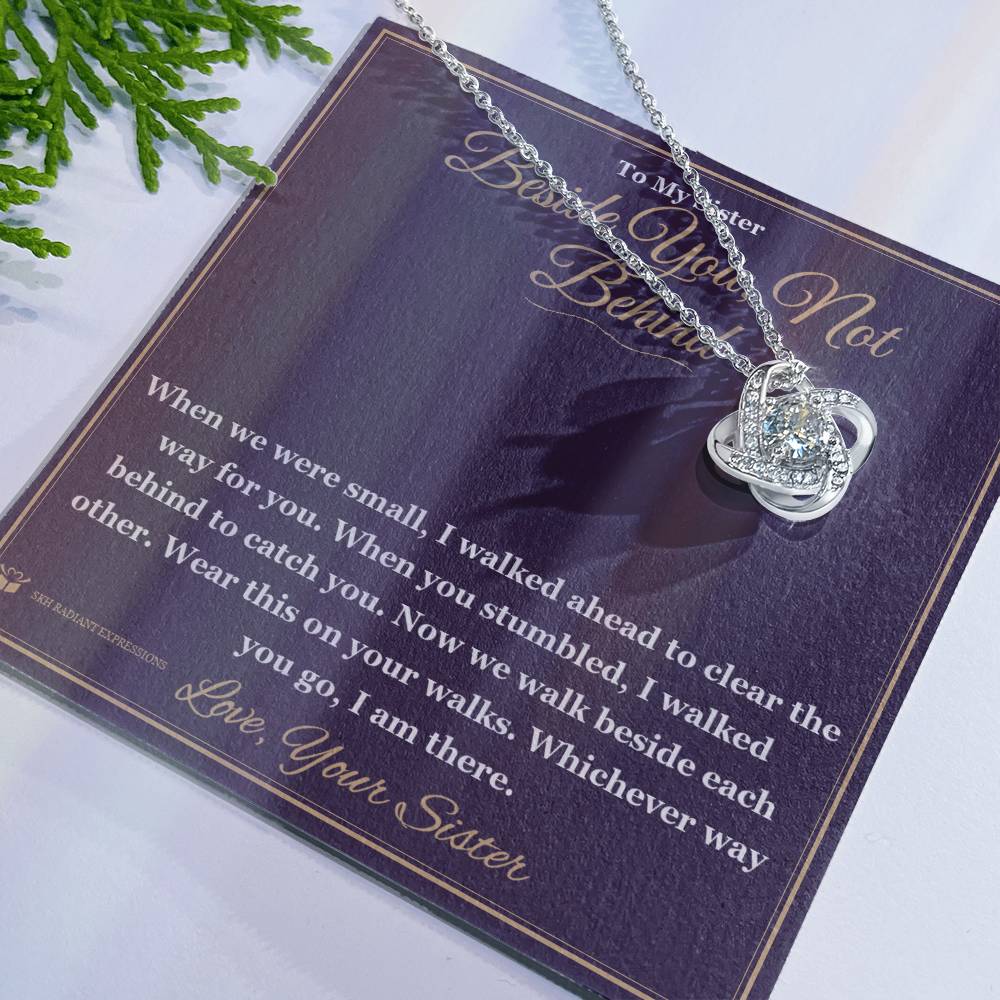 Beside You, Not Behind - Love Knot Necklace for Sister