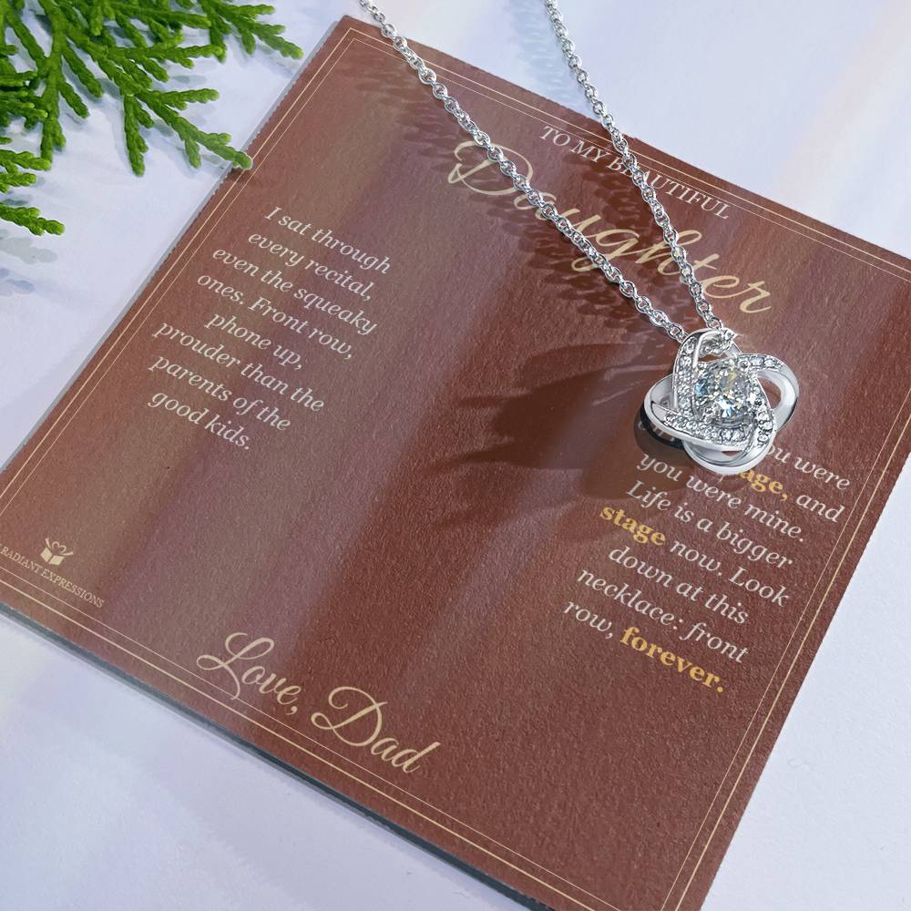 Front Row Forever - Love Knot Necklace for Daughter