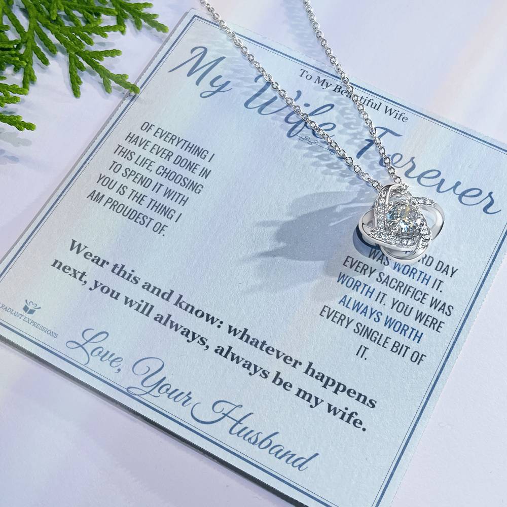 My Wife, Forever - Love Knot Necklace for Wife