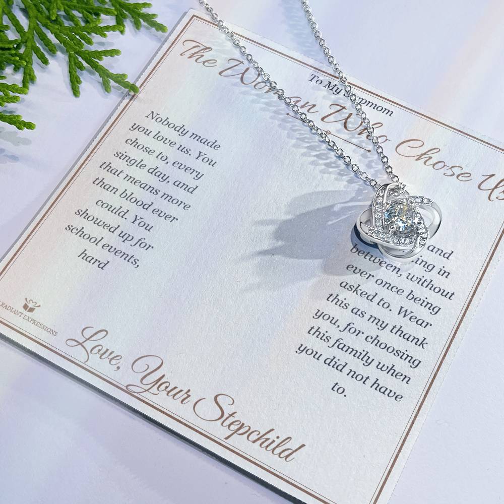 The Woman Who Chose Us - Love Knot Necklace for Stepmom - personalized keepsake gift from SKH Radiant Expressions