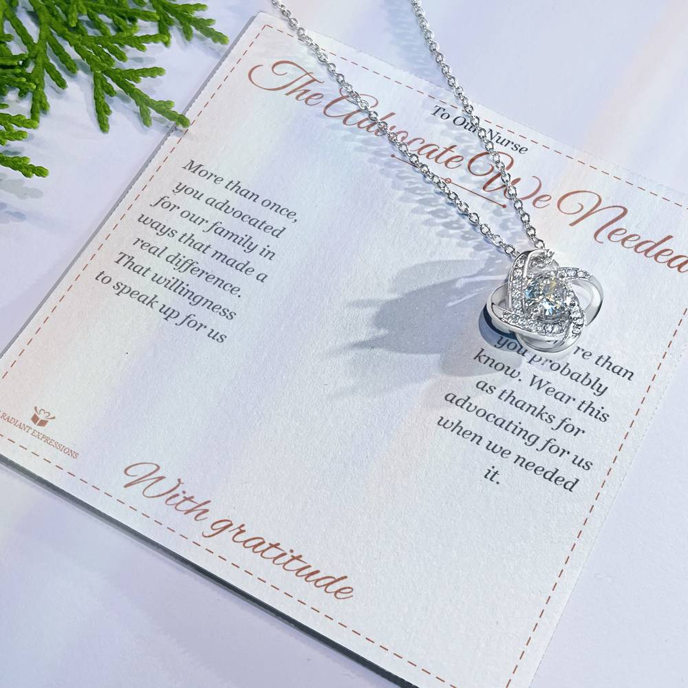 The Advocate We Needed - Love Knot Necklace for Nurse - personalized keepsake gift from SKH Radiant Expressions