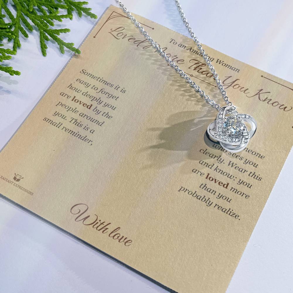 Loved More Than You Know - Love Knot Necklace for Her - personalized keepsake gift from SKH Radiant Expressions