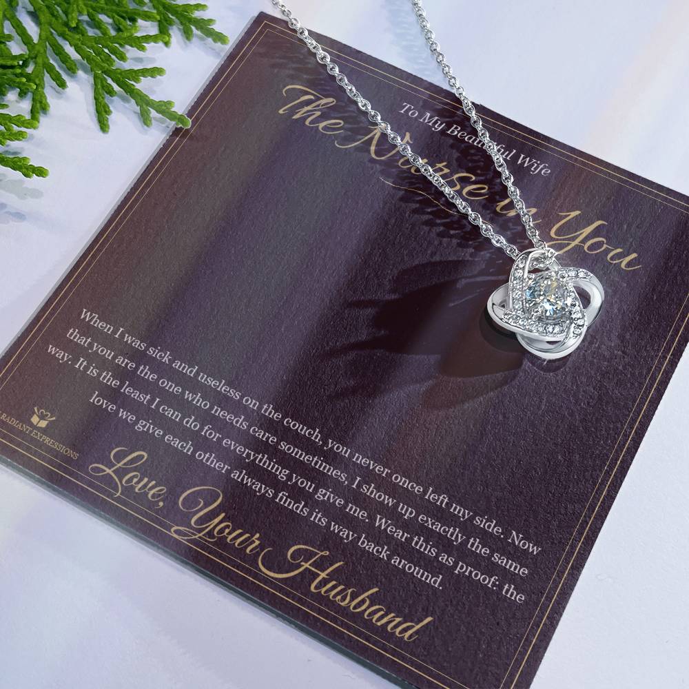 The Nurse in You - Love Knot Necklace for Wife