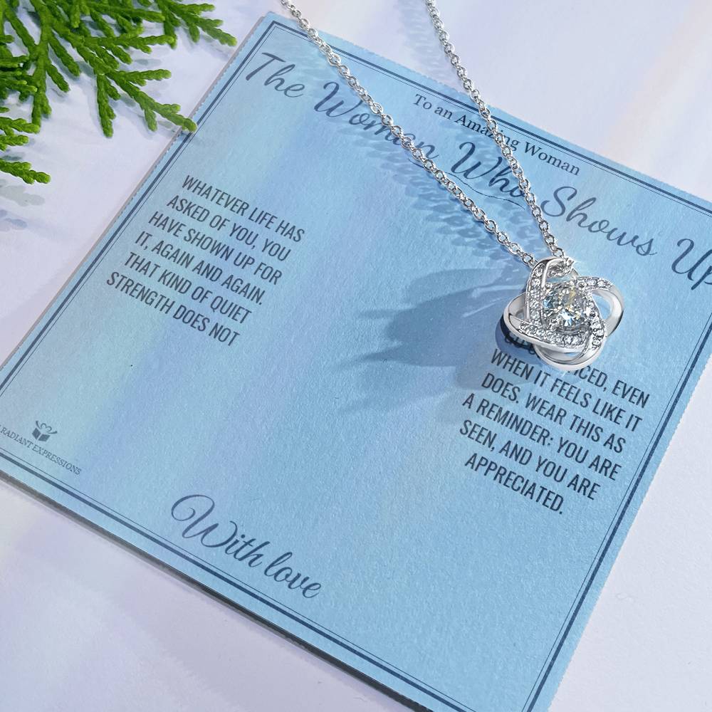 The Woman Who Shows Up - Love Knot Necklace for Her - personalized keepsake gift from SKH Radiant Expressions