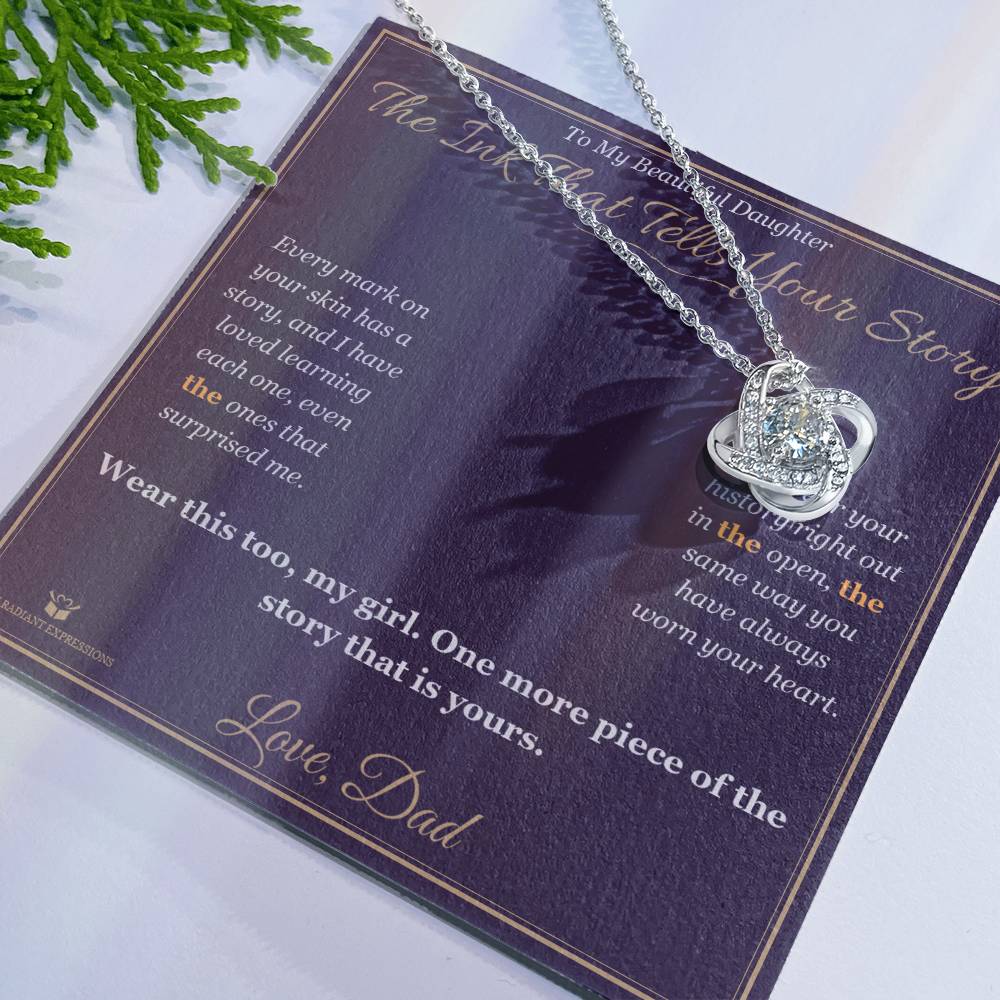 The Ink That Tells Your Story - Love Knot Necklace for Daughter